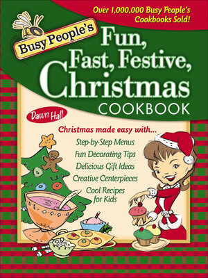 cover image of Busy People's Fun, Fast, Festive, Christmas Cookbook